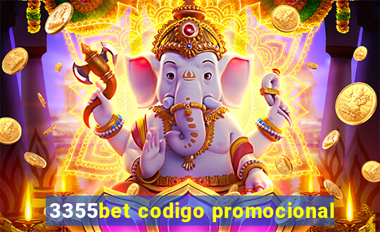 3355bet codigo promocional